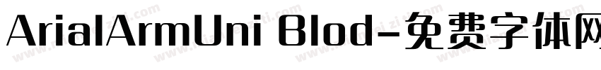 ArialArmUni Blod字体转换